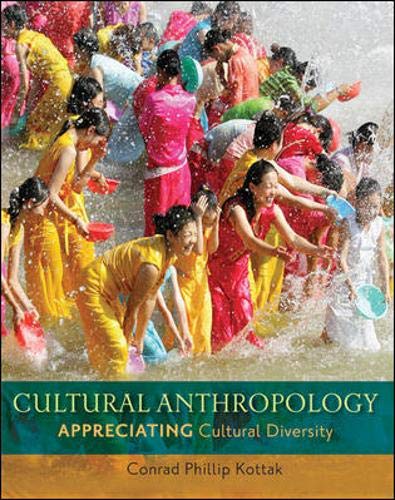 Cultural Anthropology: Appreciating Cultural Diversity