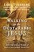 Walking in the Dust of Rabbi Jesus: How the Jewish Words of Jesus Can Change Your Life