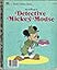Walt Disney's Detective Mickey Mouse (A Little Golden Book)