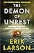 The Demon of Unrest