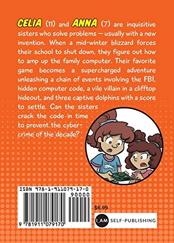 The Computer Code Mystery (Celia Science & Anna Art)
