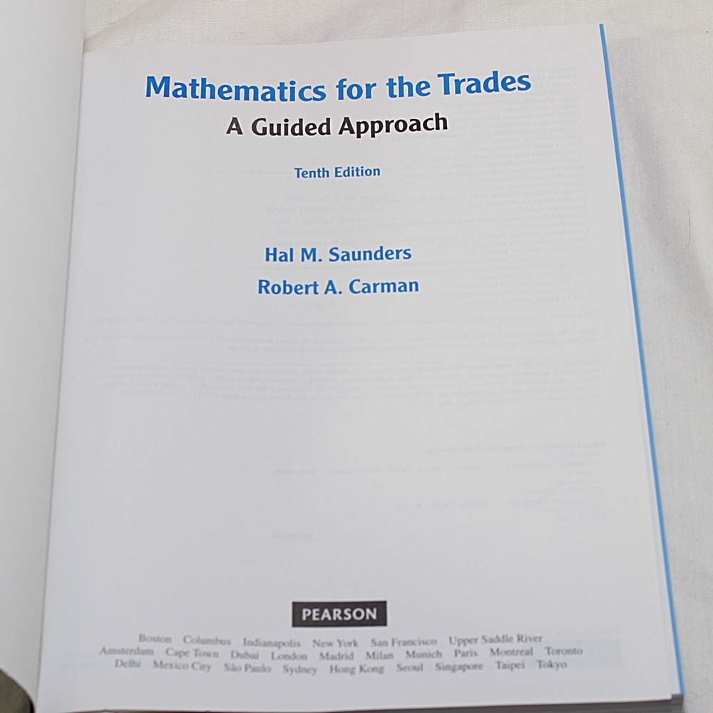 Mathematics for the Trades: A Guided Approach (10th Edition)