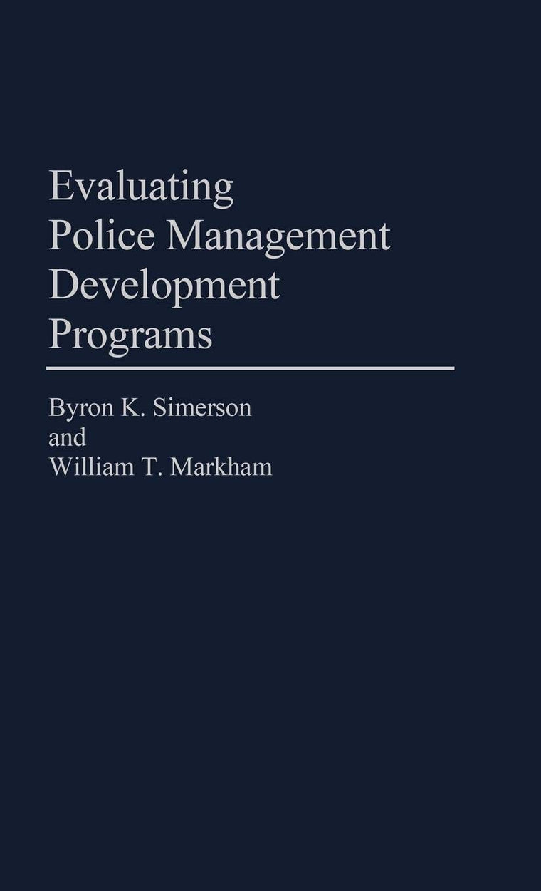 Evaluating Police Management Development Programs:
