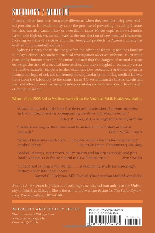 Lesser Harms: The Morality of Risk in Medical Research (Morality and Society Series)
