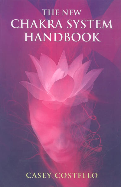 The New Chakra System Handbook