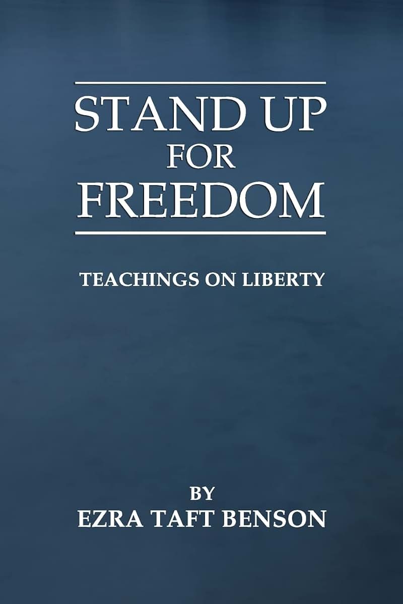 Stand Up for Freedom: Teachings on Liberty