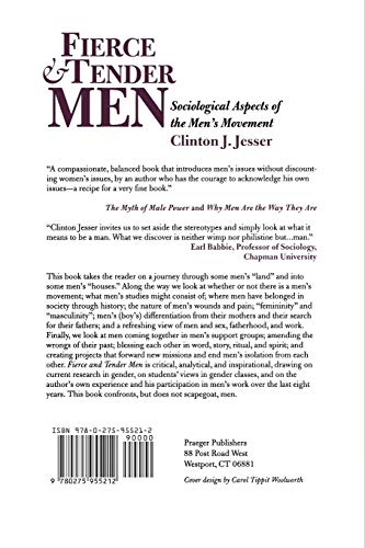 Fierce and Tender Men: Sociological Aspects of the Men's Movement (Literature; 67)