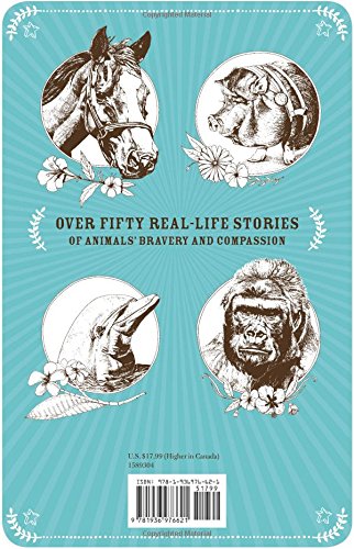 Daisy to the Rescue: True Stories of Daring Dogs, Paramedic Parrots, and Other Animal Heroes — back cover