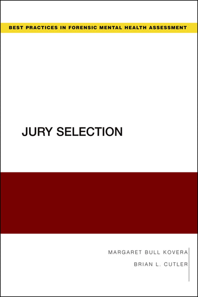 Jury Selection (Best Practices in Forensic Mental Health Assessments)