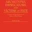 Archetypes, Imprecators, and Victims of Fate: Origins and Developments of Satire in Black Drama (Contributions in Afro-American and African Studies)