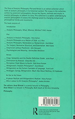 The Story of Analytic Philosophy: Plot and Heroes (Routledge Studies in Twentieth-Century Philosophy)