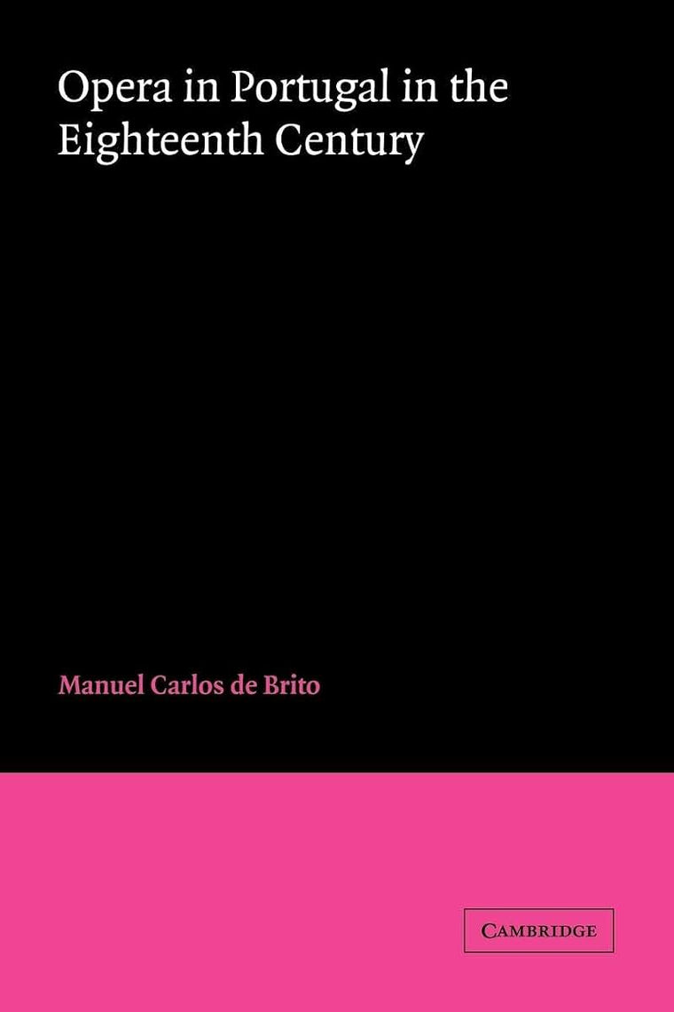 Opera in Portugal in the Eighteenth Century