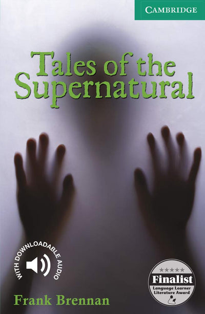 Tales of the Supernatural Level 3 (Cambridge English Readers)