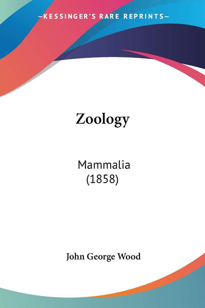 Zoology: Mammalia (1858)
