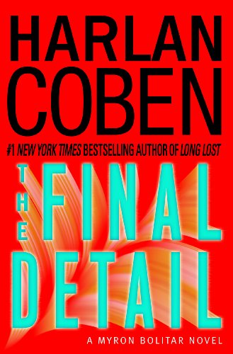 The Final Detail: A Myron Bolitar Novel