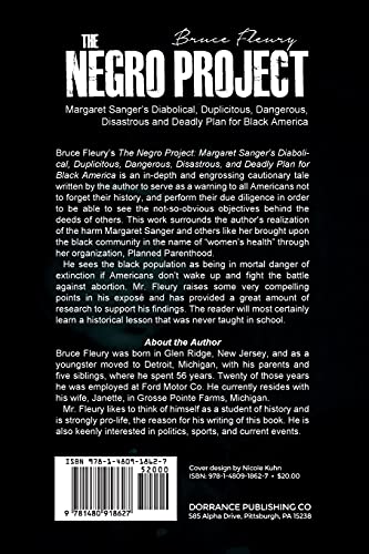 The Negro Project: Margaret Sanger's Diabolical, Duplicitous, Dangerous, Disastrous and Deadly Plan for Black America