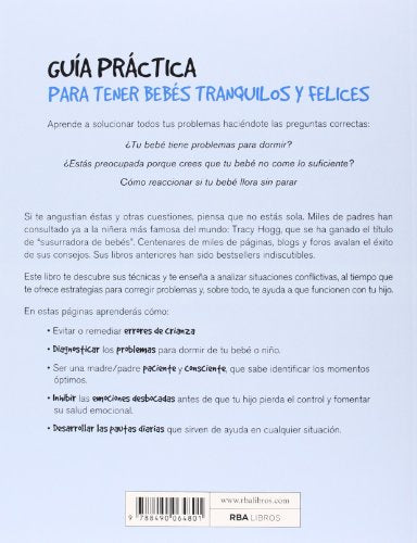 Guía práctica para tener bebés tranquilos y felices (Spanish Edition)