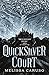 The Quicksilver Court (Rooks and Ruin, 2)
