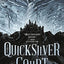 The Quicksilver Court (Rooks and Ruin, 2)