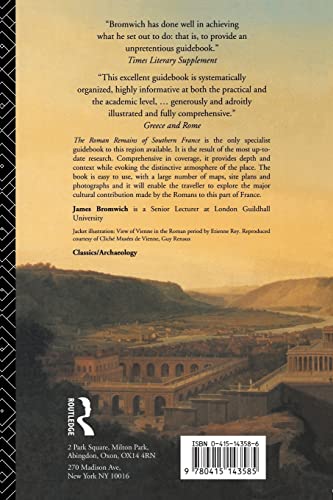 The Roman Remains of Southern France: A Guide Book