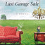 Faith Bass Darling's Last Garage Sale
