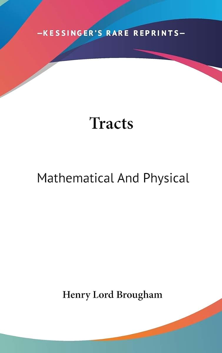 Tracts: Mathematical And Physical