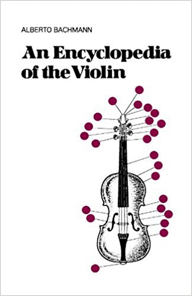 An Encyclopedia Of The Violin (Da Capo Press Paperback)