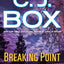 Breaking Point (A Joe Pickett Novel)