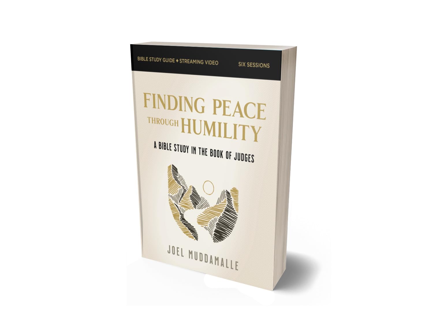 Finding Peace through Humility Bible Study Guide plus Streaming Video: A Bible Study in the Book of Judges