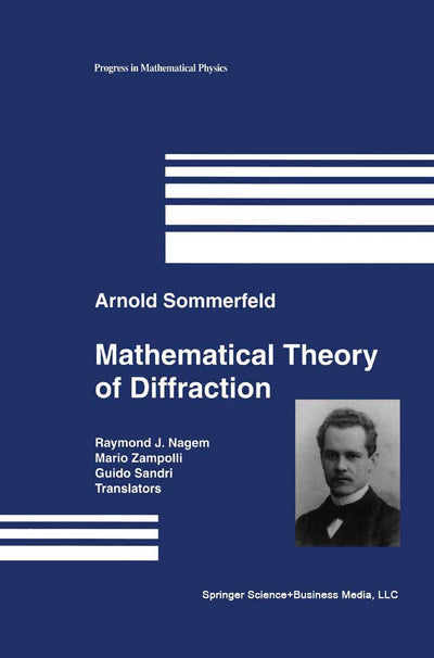 Mathematical Theory of Diffraction (Progress in Mathematical Physics, 35)