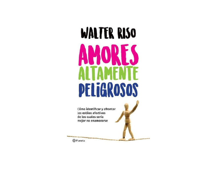 Amores altamente peligrosos / Highly Dangerous Loves (Spanish Edition)