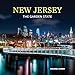 New Jersey: The Garden State
