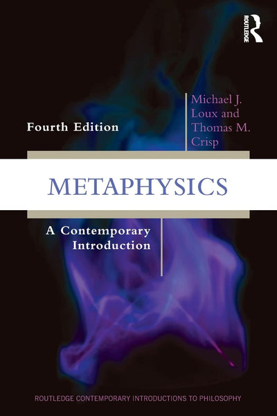 Metaphysics (Routledge Contemporary Introductions to Philosophy)
