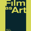 Film as Art, 50th Anniversary Printing