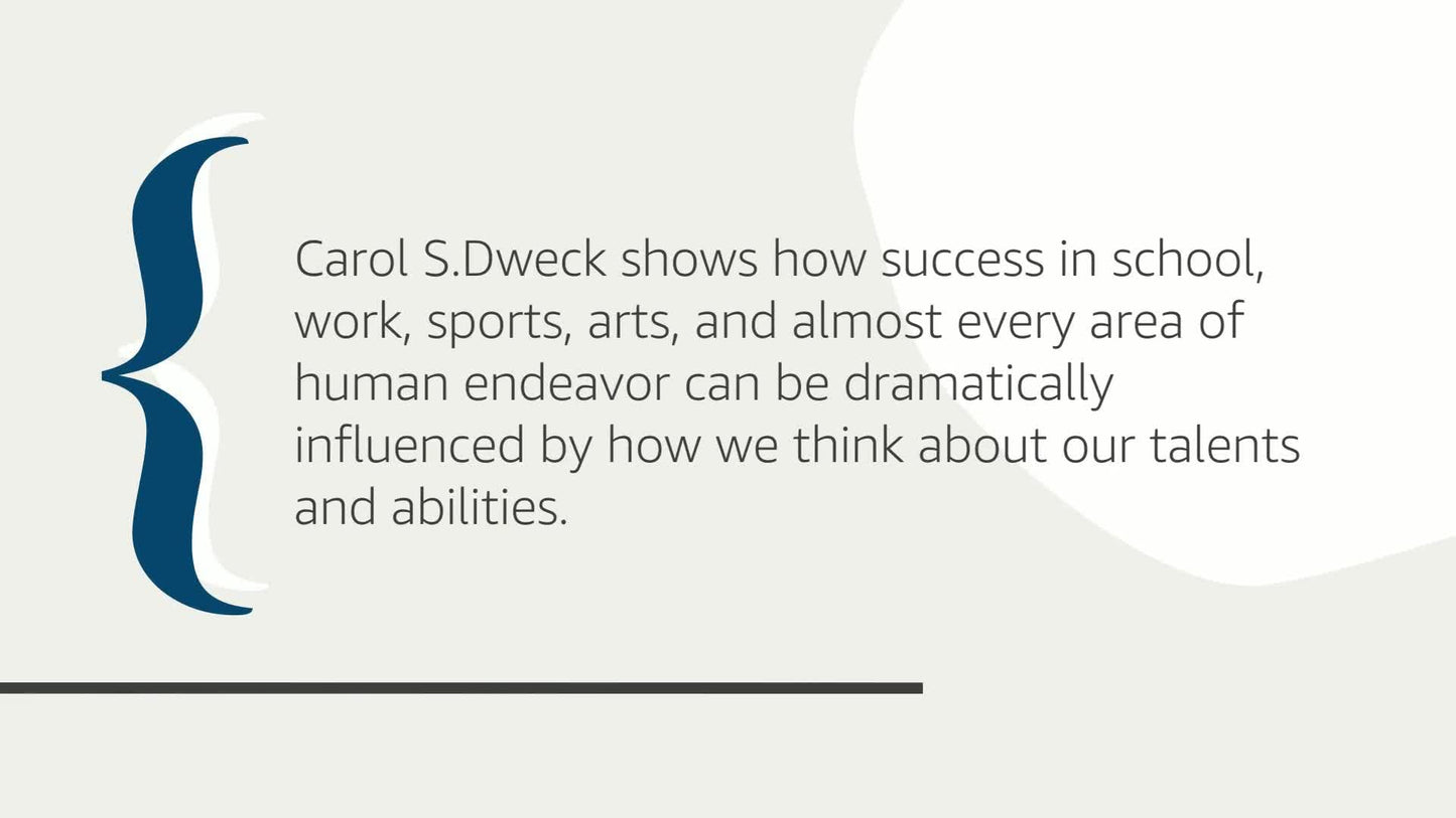Mindset: The New Psychology of Success by Carol S. Dweck