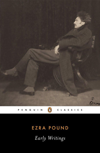 Early Writings by Pound, Ezra