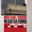 Hostage/Crisis Negotiations: Lessons Learned from the Bad, the Mad, and the Sad