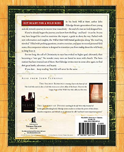 Wild at Heart Field Manual: A Personal Guide to Discover the Secret of Your Masculine Soul