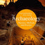 Archaeology: Theories, Methods, and Practice