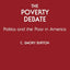 The Poverty Debate: Politics and the Poor in America (Contributions in Sociology (Paperback))