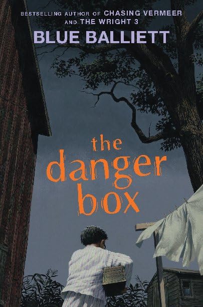 The Danger Box by Balliett, Blue