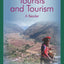 Tourists and Tourism: A Reader