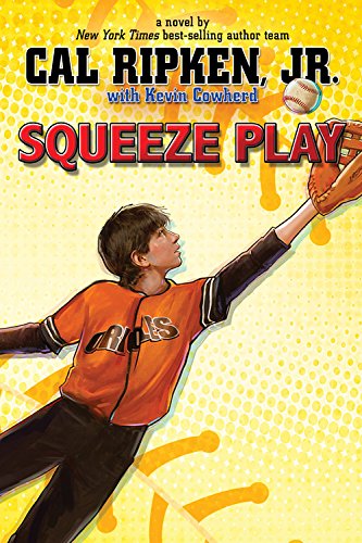 Squeeze Play (Cal Ripken Jr.'s All Stars, 4)
