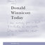 Donald Winnicott Today (The New Library of Psychoanalysis)