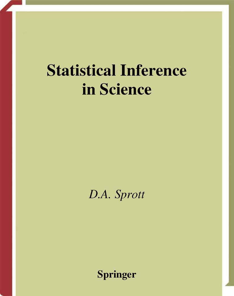 Statistical Inference in Science (Springer Series in Statistics)