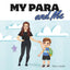 My Para and Me: An Inclusive Story About the Special Bond Between a Student and His Para