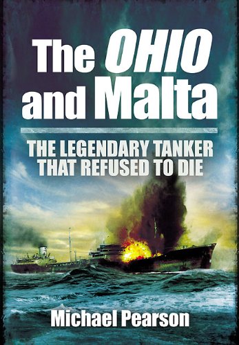 The Ohio and Malta: The Legendary Tanker That Refused to Die