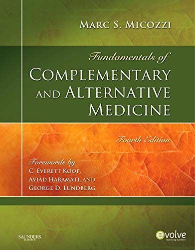 Fundamentals of Complementary and Alternative Medicine (Fundamentals of Complementary and Integrative Medicine)