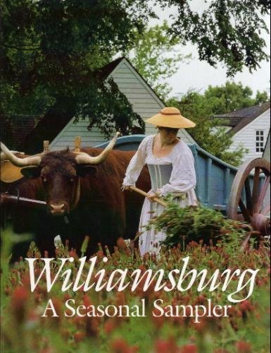 Williamsburg: A Seasonal Sampler