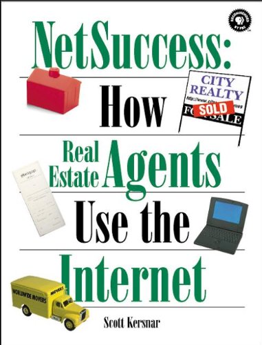 NetSuccess: How Real Estate Agents Use the Internet (Songline Guides)
